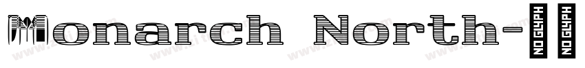 Monarch North字体转换